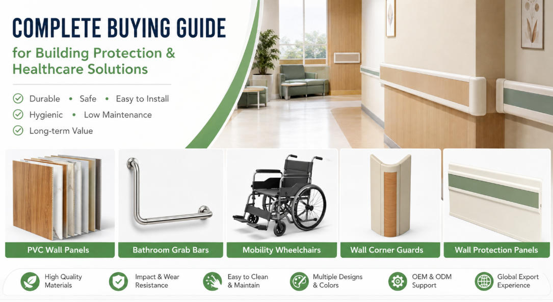 Complete Buying Guide for PVC Wall Panels, Bathroom Grab Bars, Mobility Wheelchairs, Corner Guards & Wall Protection Panels